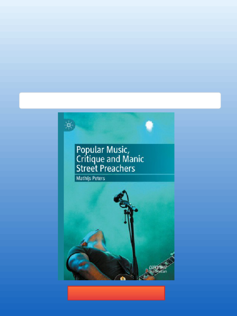 Popular Music, Critique and Manic Street Preachers Mathijs Peters Full ...