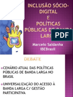 Cenário Atual das Politicas Públicas de Banda Larga