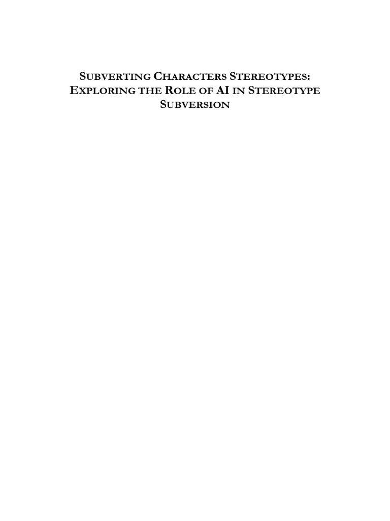 AI Methods for Subverting Character Stereotypes | PDF
