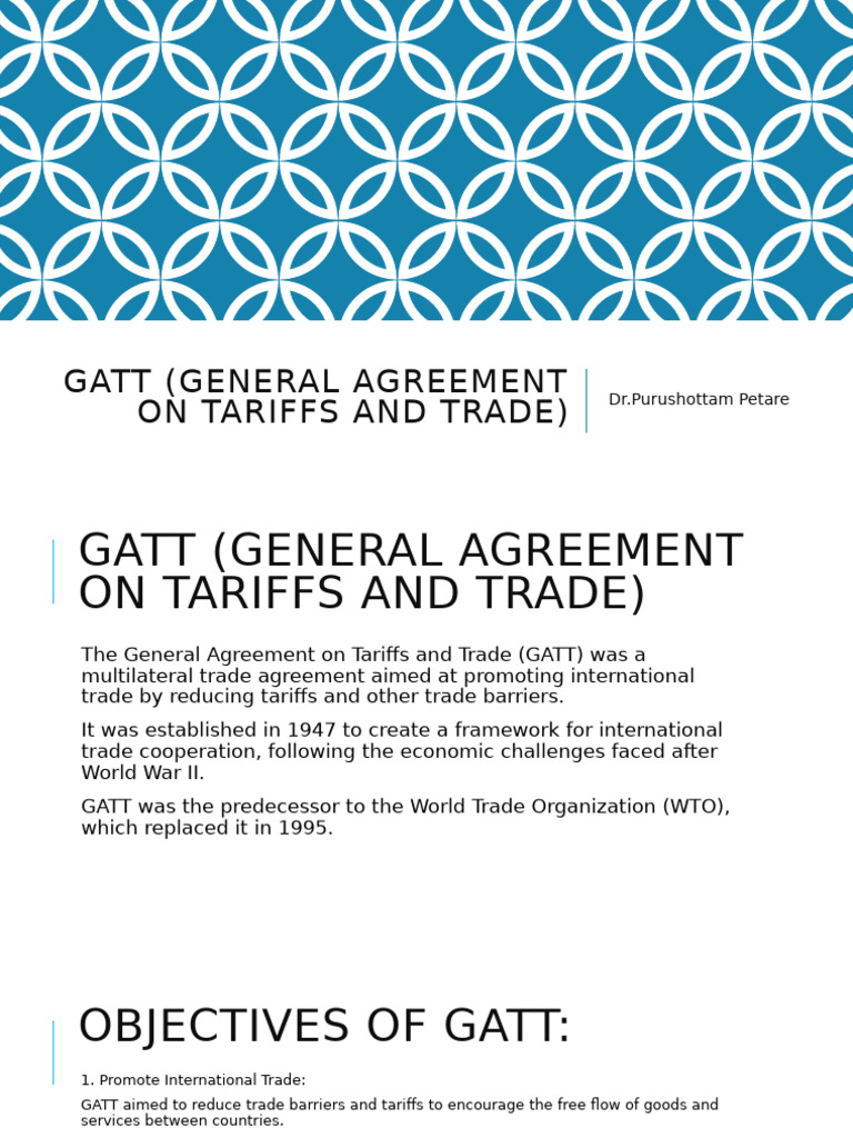 GATT: History and Key Objectives | PDF | General Agreement On Tariffs ...
