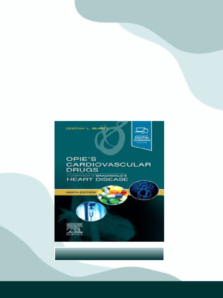 Drugs for the Heart: Expert Consult - Online and Print， 7e Opie MD  DPhiL  DSc  FRCP， Lionel H.; Gersh MB  ChB  DPhil  FACC， Bernard J. Drugs for the Heart: Expert Consult - Online and Print