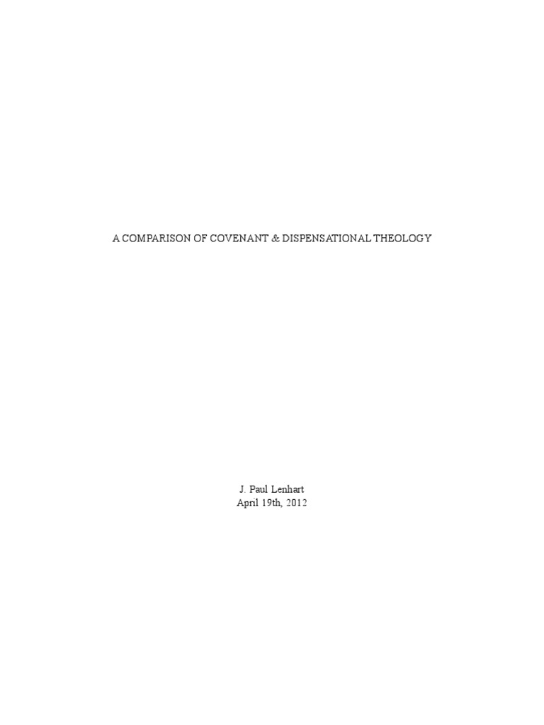 A Comparison Of Covenant Dispensational Theology Pdf