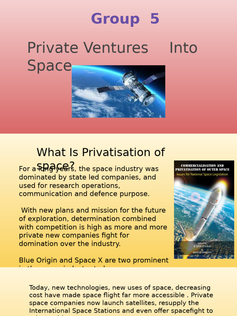 Presentation On Private Ventures Into Space | PDF | Space X | Space X ...