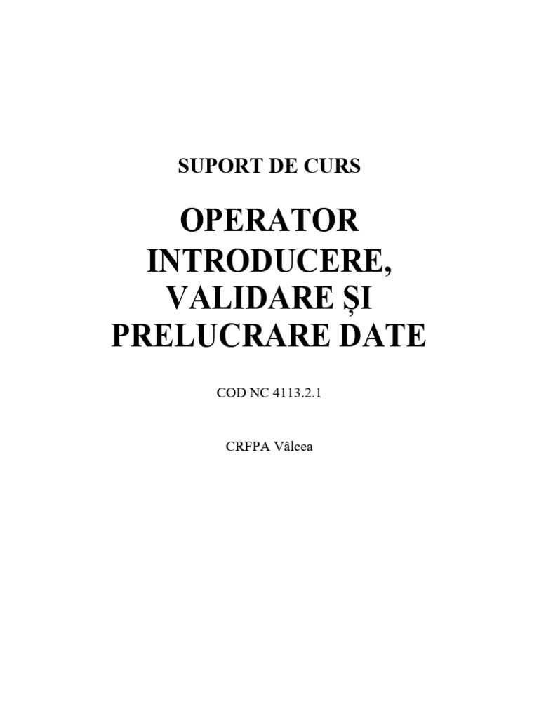 Lucru Curs 2 Operator Introducere Validare Si Prelucrare Date v2 | PDF
