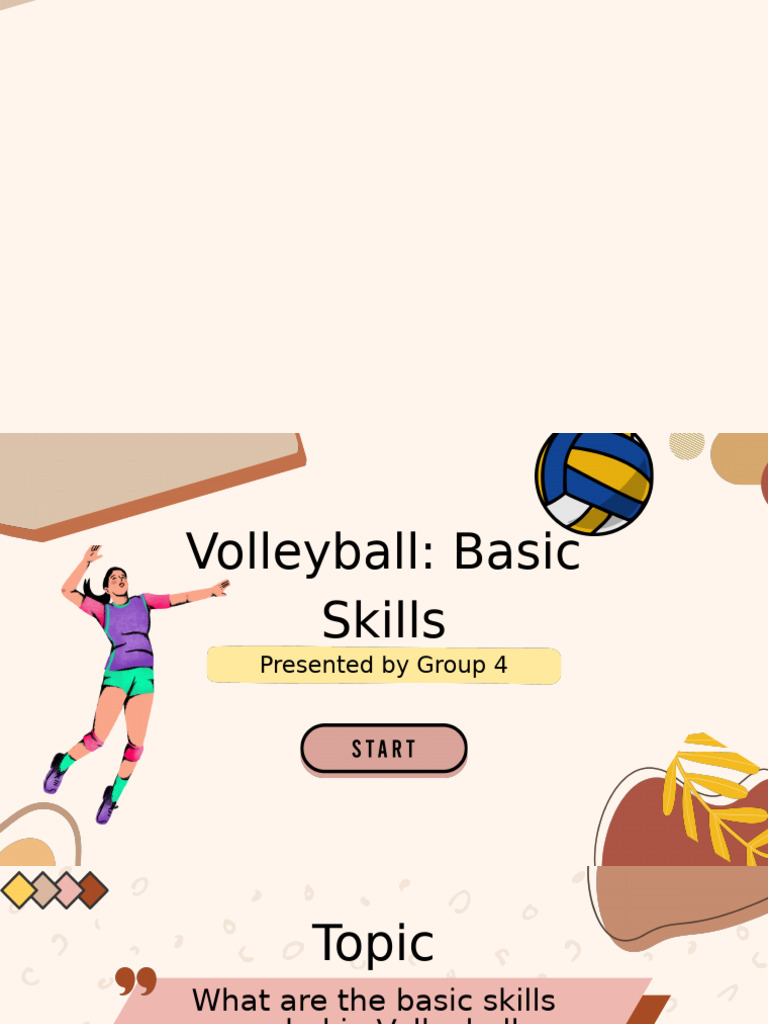 Group 4-Mapeh, Volleyball Basic Skills | PDF | Volleyball | Indoor Sports