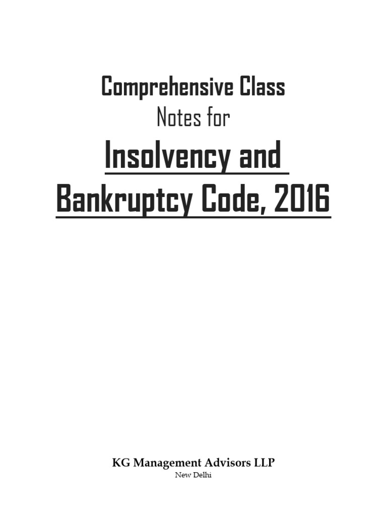 Insolvency and Bankruptcy Code Notes | PDF | Bankruptcy | Liquidation