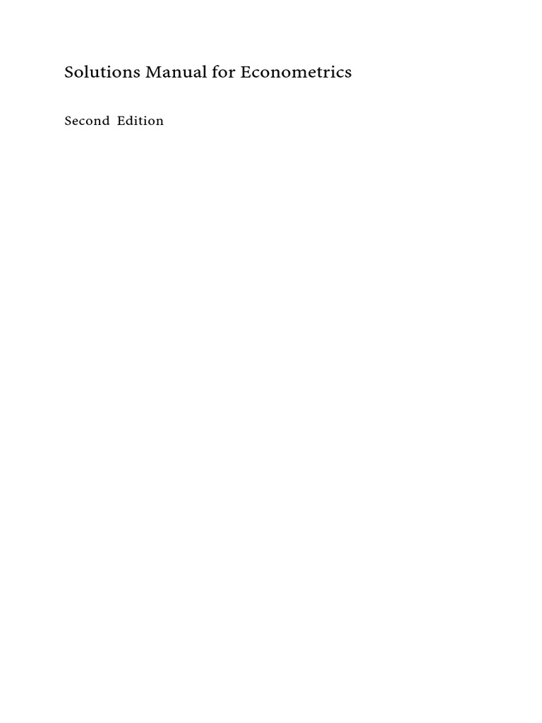 Solutions Manual For Econometrics (2nd Edition) Baltagi | PDF ...