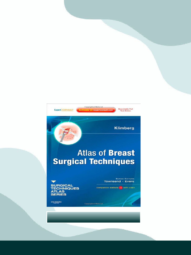 健康・医学 Atlas of Breast Surgical Techniques Atlas of Techniques in Breast Surgery: Silen, William, Matory, W