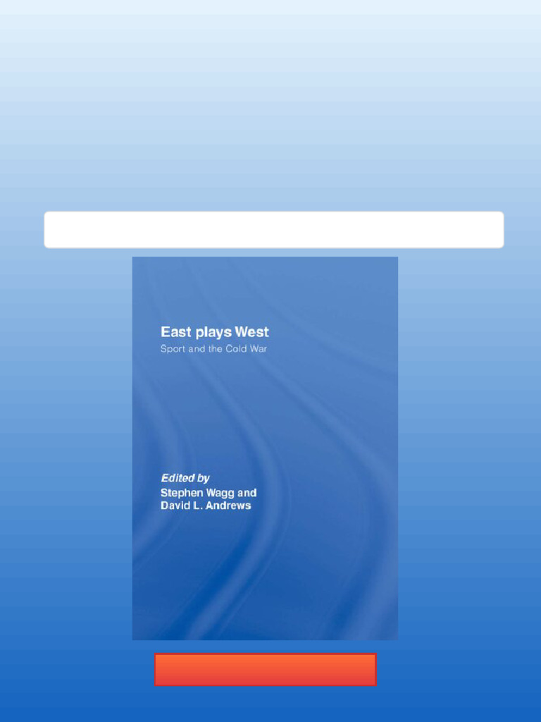 East Plays West Sport and The Cold War 1st Edition Stephen Wagg Latest ...