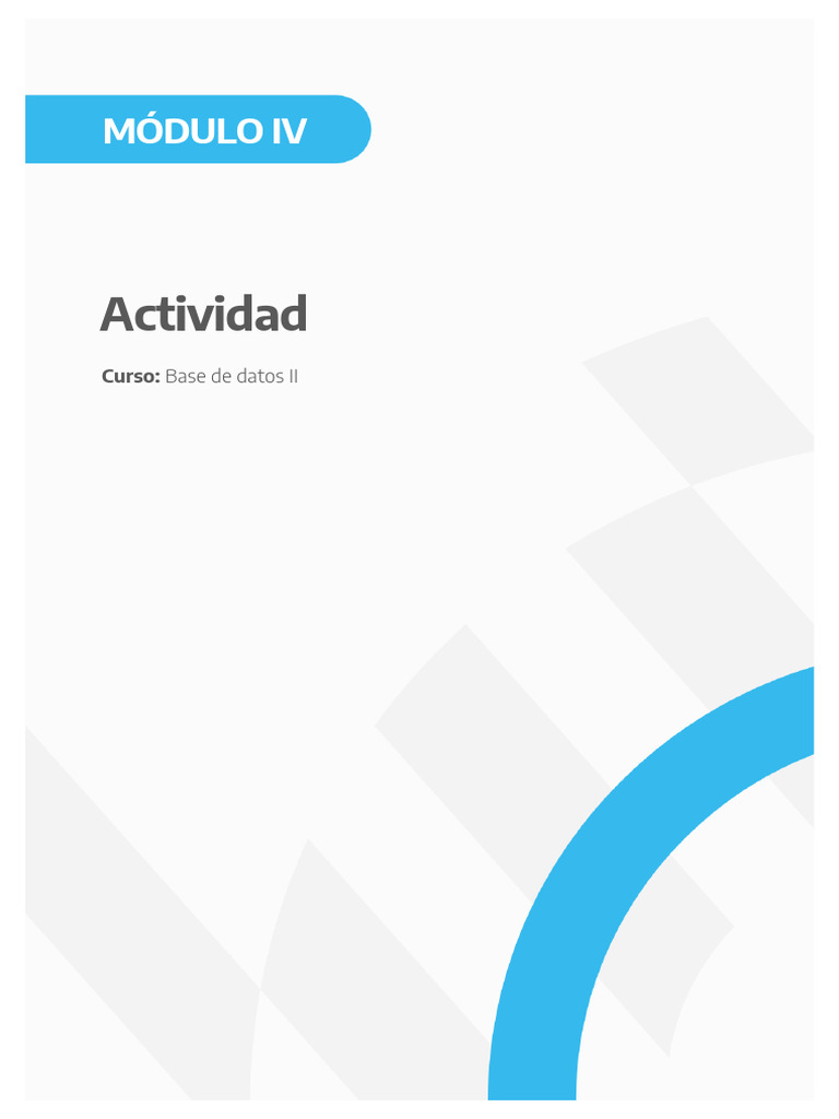 Actividad Módulo IV - Curso Base de Datos II | PDF | SQL | Datos