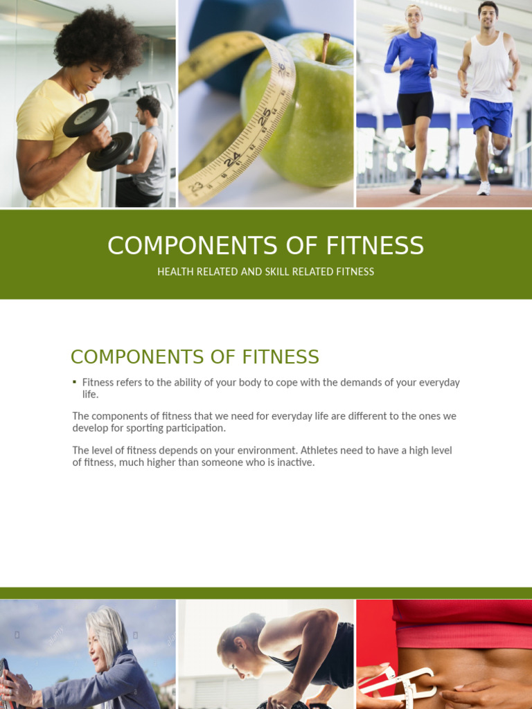 Components of Health and Skill Fitness | PDF | Physical Fitness | Muscle