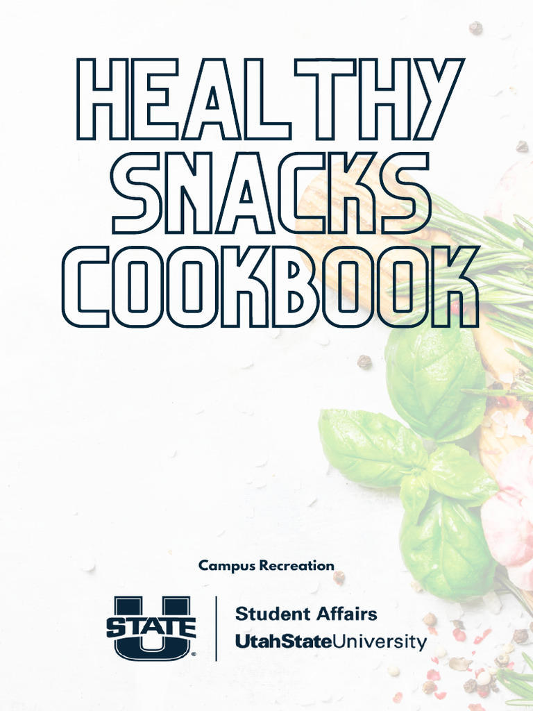 Healthy Snacks Cookbook | PDF | Baking | Salad