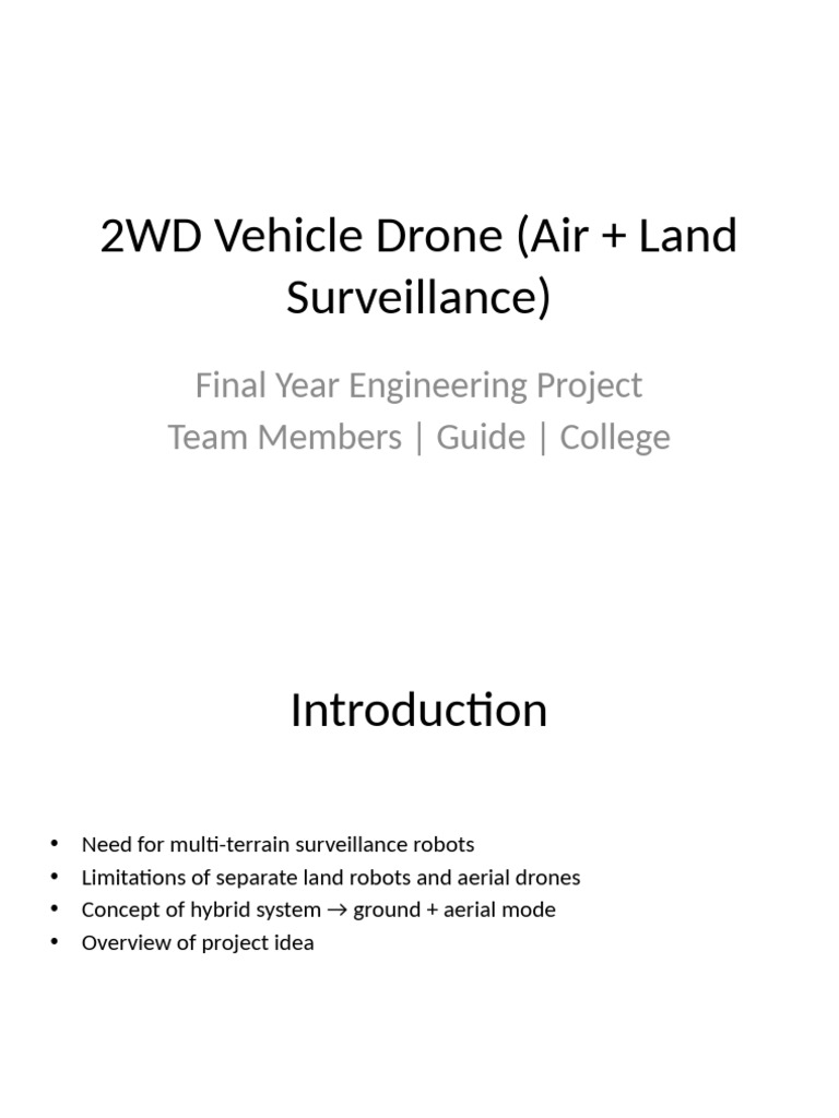 2WD Vehicle Drone Project PPT With Diagrams | PDF | Unmanned Aerial ...