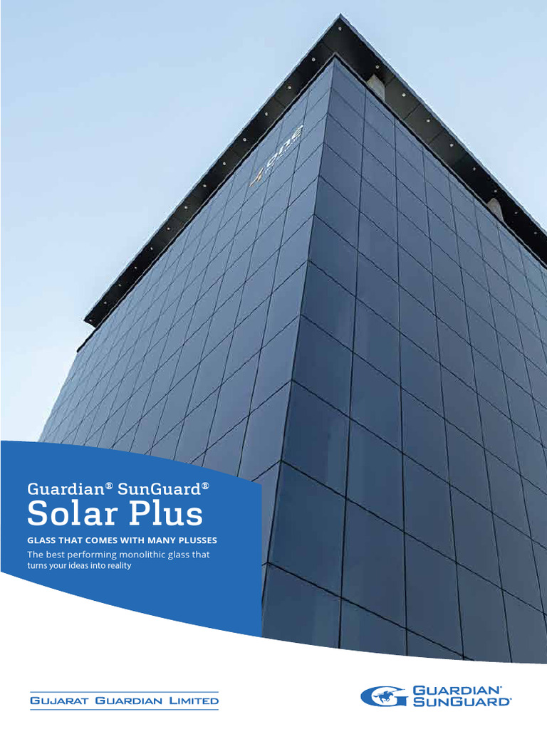 Guardian SunGuard Solar Plus Glass Benefits | PDF | Heat Treating ...