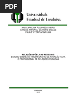 Relações Públicas Pessoais - Estudo sobre um novo cenário para a atuação do profissional de Relações Públicas