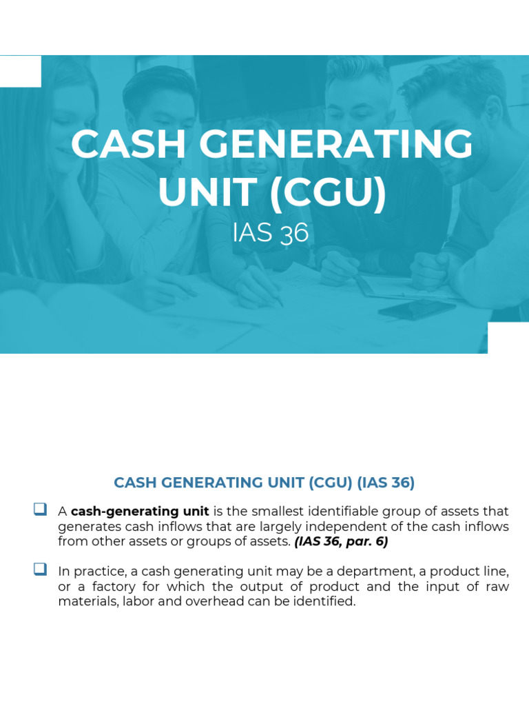 IAS 36: Cash Generating Unit Overview | PDF | Goodwill (Accounting ...