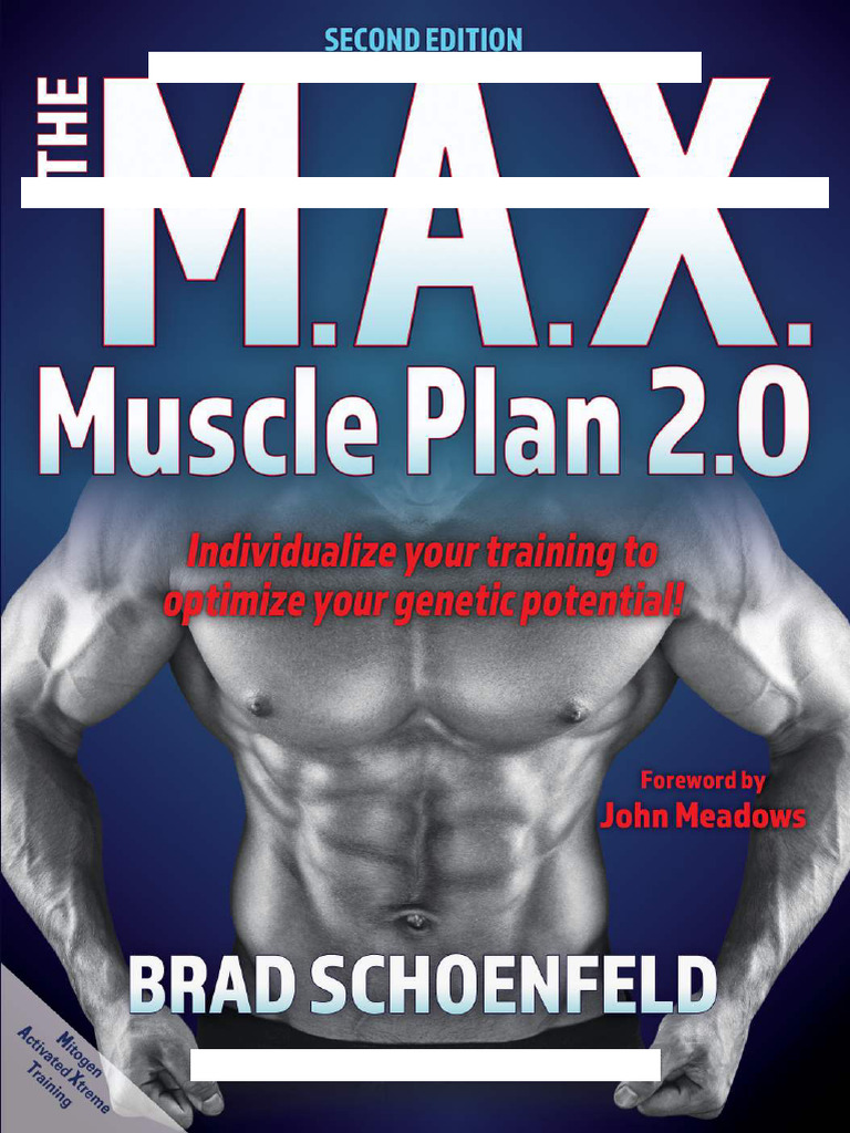M.A.X. Muscle Plan 2.0 Overview | PDF | Weight Training
