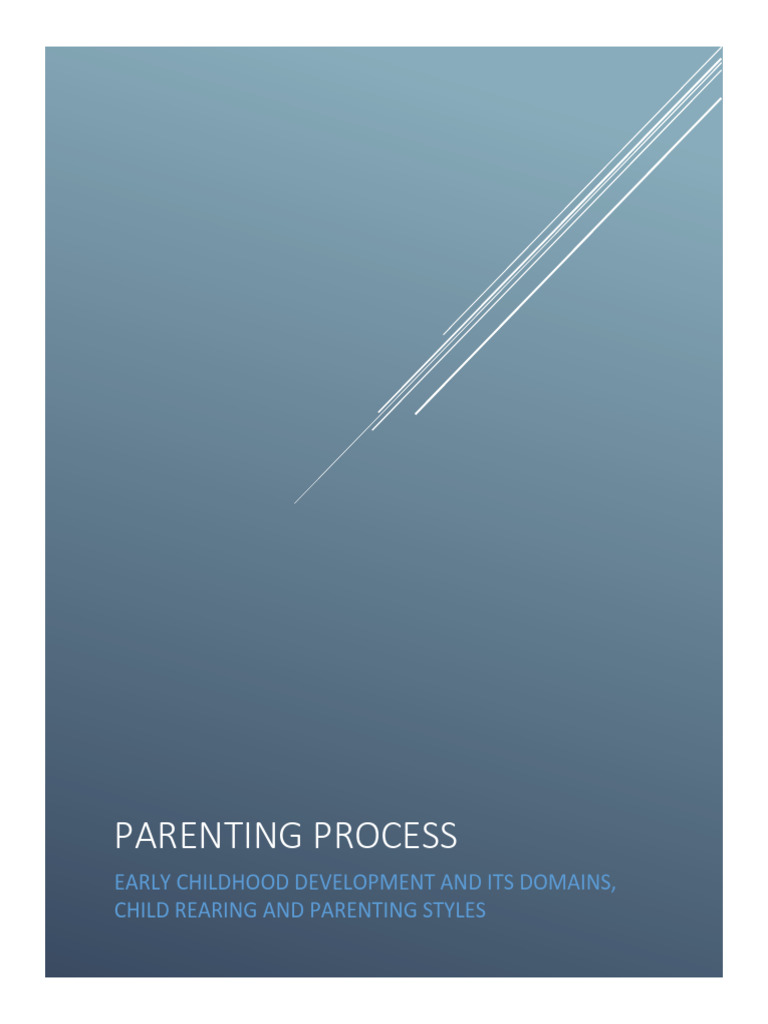 Parenting Process Group 4 | PDF | Parenting | Human Life Stages