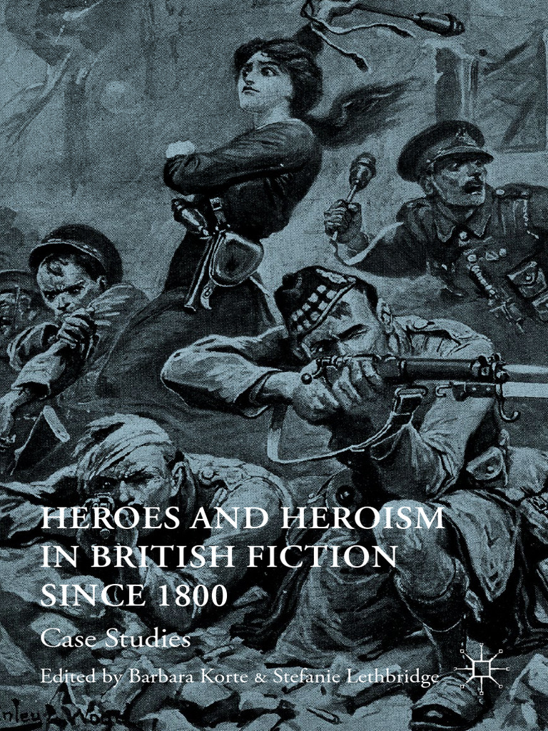 British Fiction's Heroes Since 1800 | PDF | Hero | Narrative