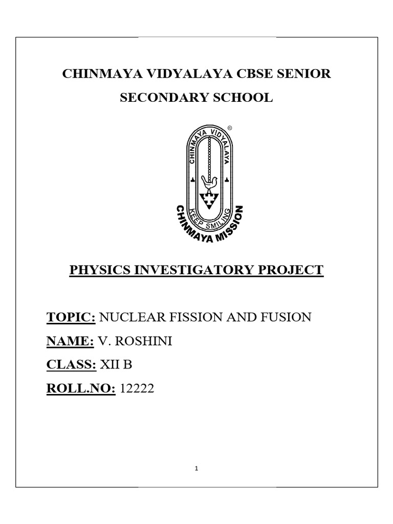 Nuclear Fission and Fusion Project Report | PDF | Nuclear Physics ...