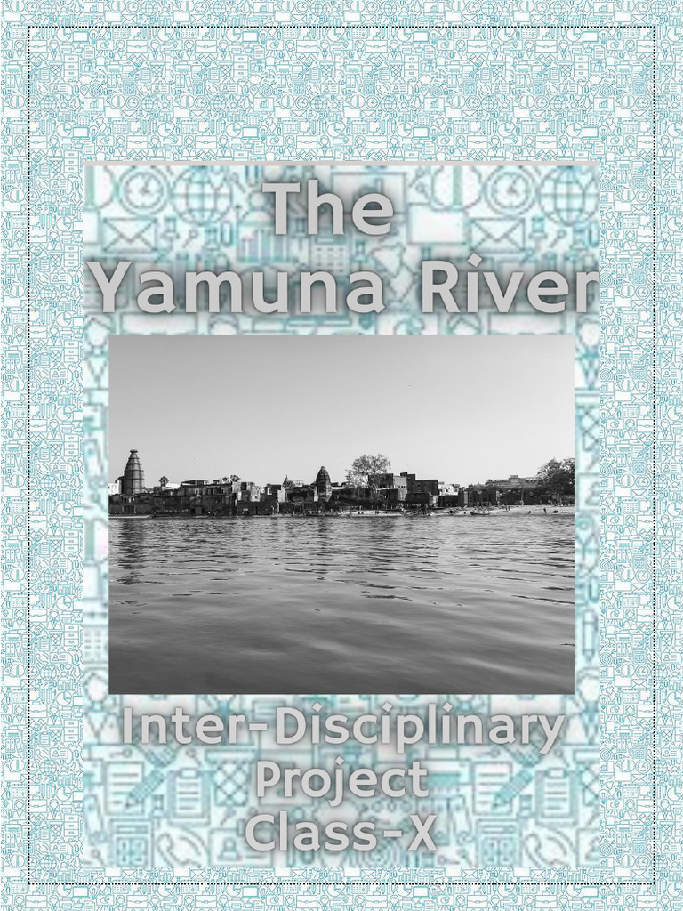 Yamuna River Pollution: A Scientific Inquiry | PDF | Water Quality | Water