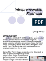 Entrepreneurship Field Visit: Group No 03