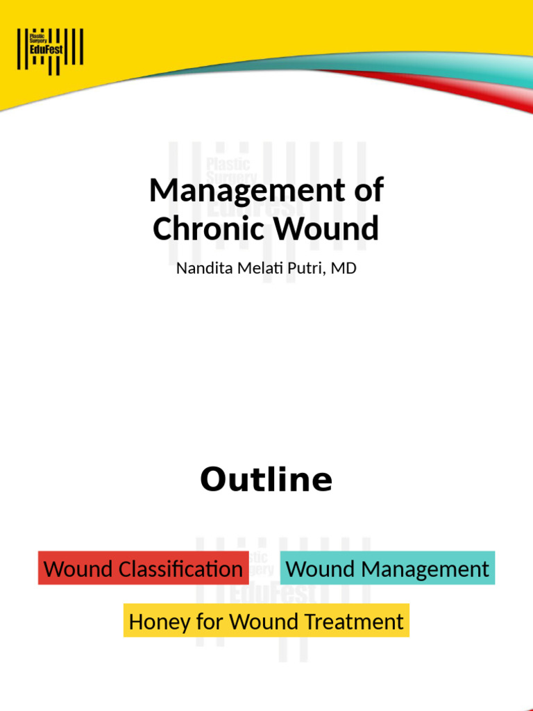 Chronic Wound Management Techniques | PDF | Wound | Medical Specialties
