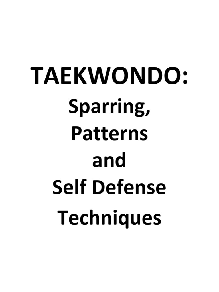 Taekwondo Sparring Techniques Guide | PDF | Flexibility (Anatomy) | Hip