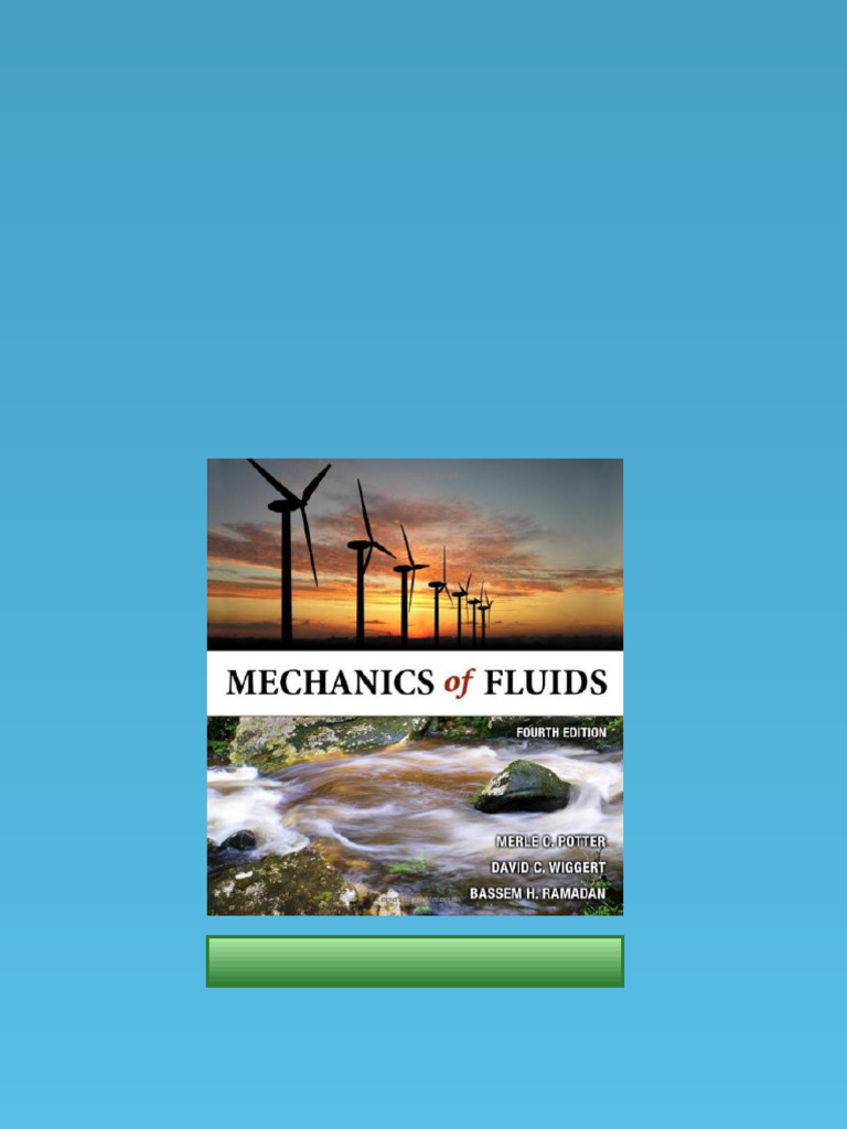 Mechanics of Fluid, Potter & Wiggert著 Ebook) Mechanics of Fluids, Fourth Edition by Merle C
