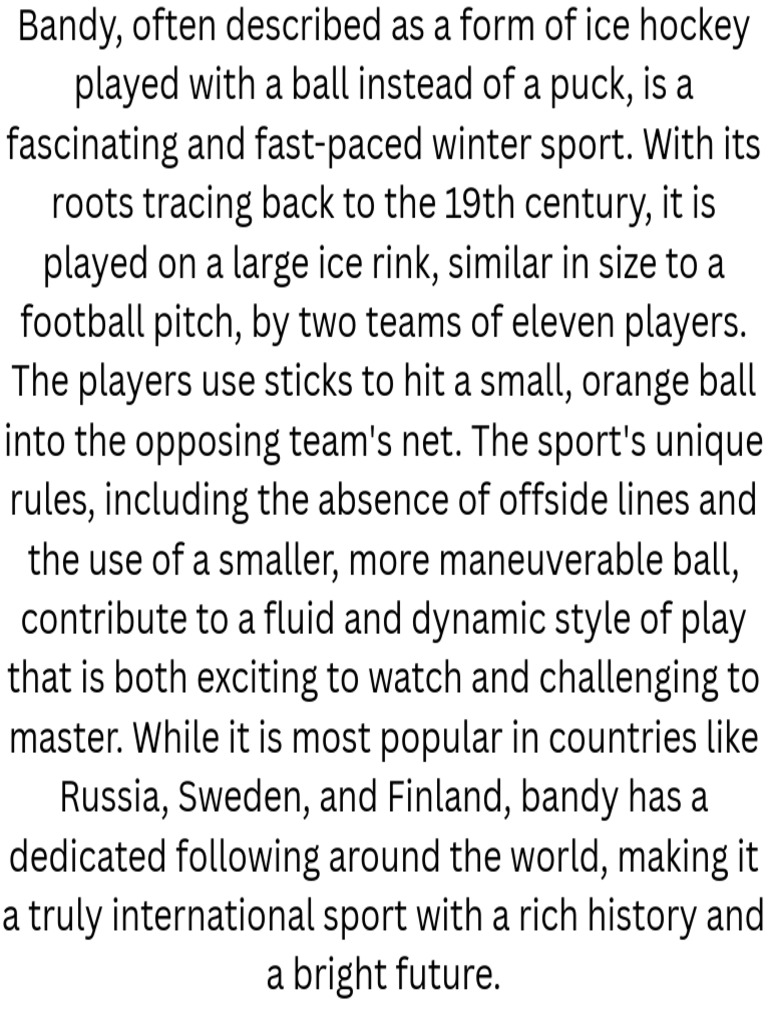 Bandy, Often Described As A Form of Ice Hockey Played With A Ball ...