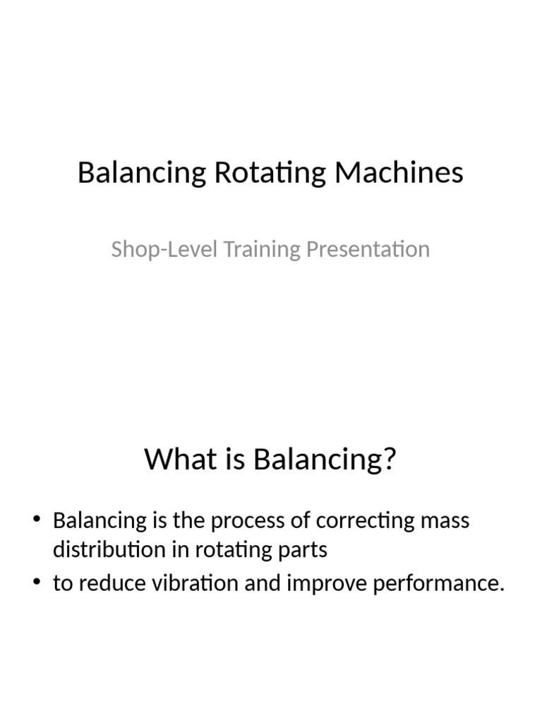 Shop Level Balancing Rotating Machines | PDF