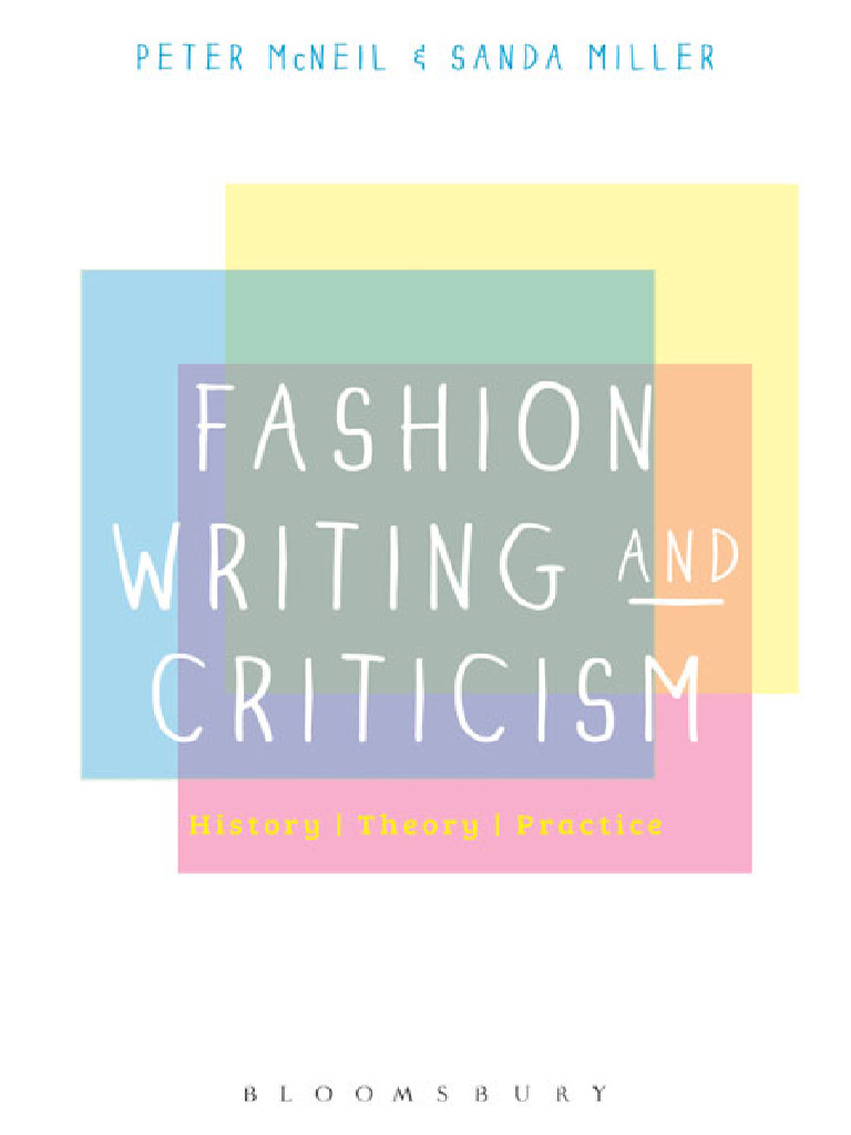 Fashion Writing and Criticism - History, Theory, Practice - McNeil ...