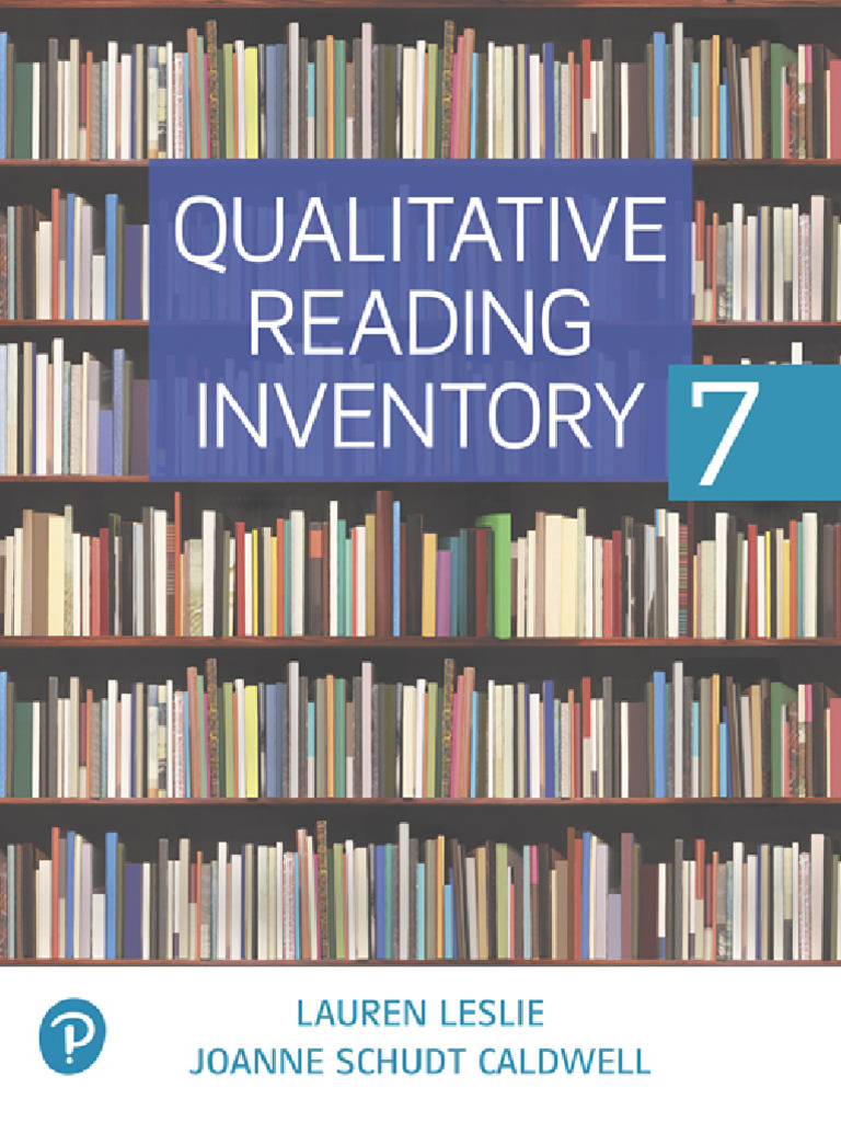 Qualitative Reading Inventory, 7e (Lauren Leslie JoAnne Schudt Caldwell ...