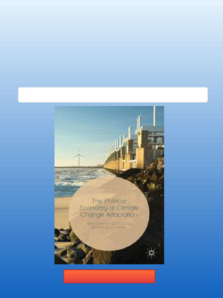 The Political Economy of Climate Change Adaptation 1st Edition Benjamin ...