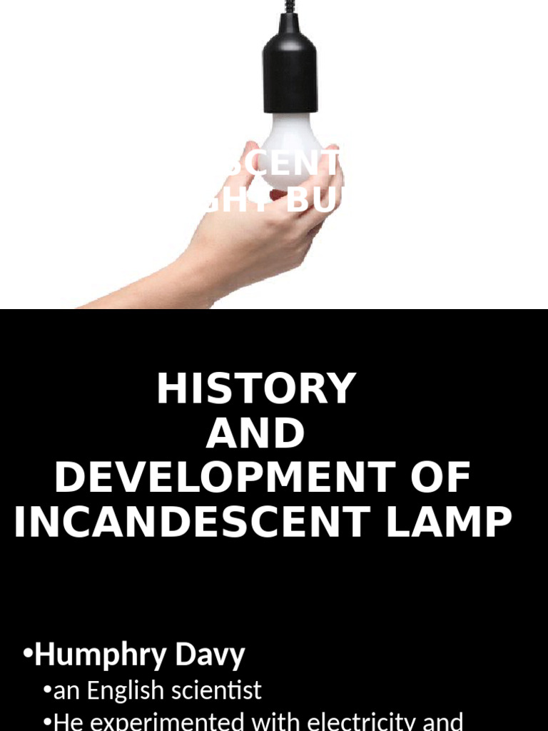 History and Parts of Incandescent Bulbs | PDF | Incandescent Light Bulb ...