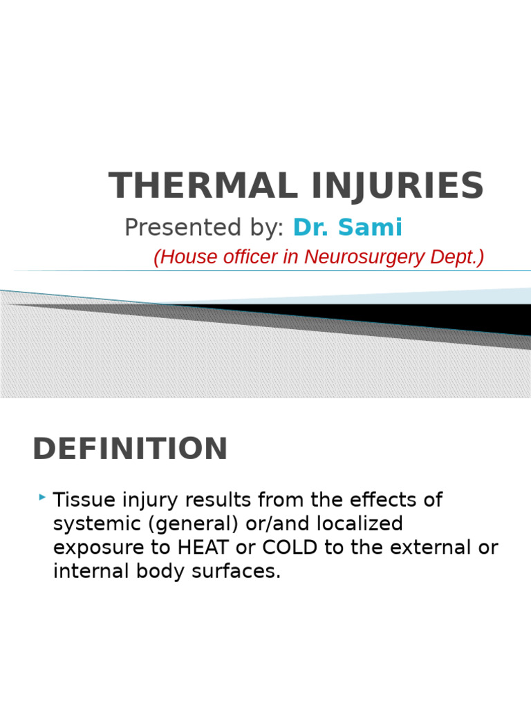 Understanding Thermal Injuries and Treatments | PDF | Hypothermia | Burn