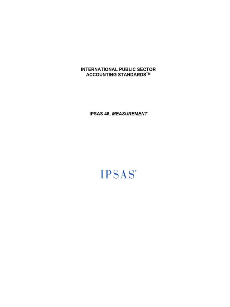 IPSAS 46: Measurement Standards Guide | PDF | Historical Cost | Fair Value