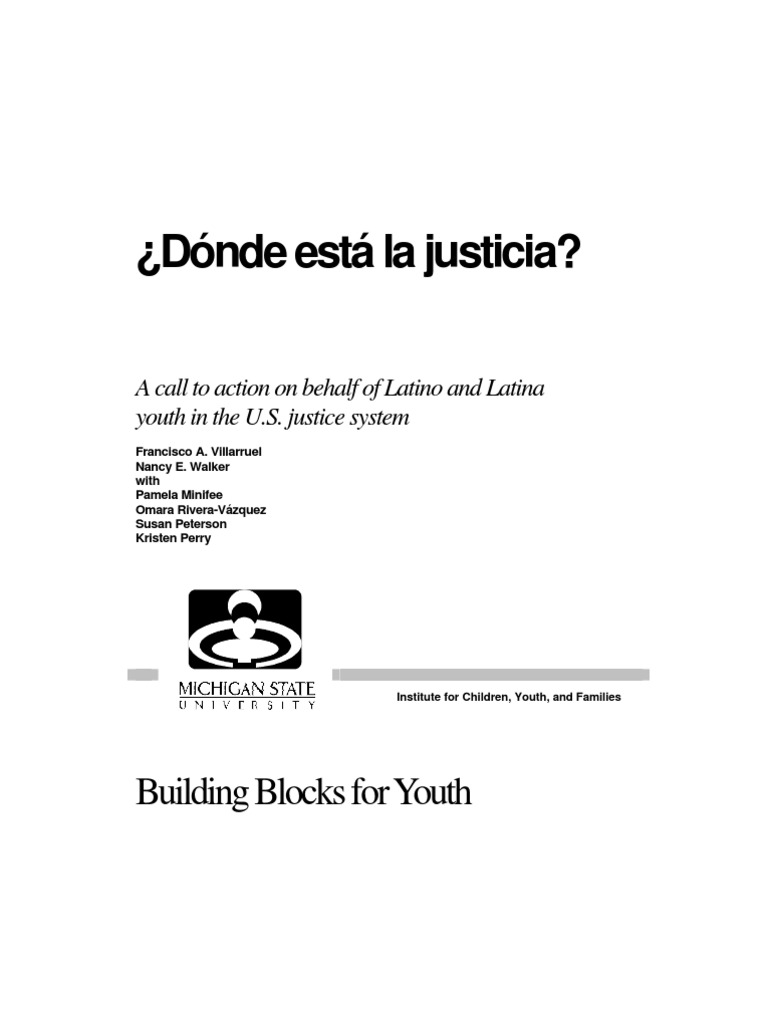 ¿Dónde Está La Justicia? A Call To Action On Behalf of Latino and