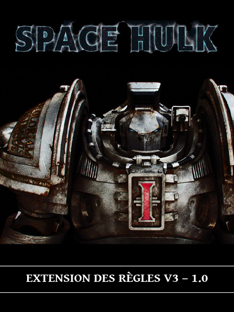 Nouveaux Éléments pour Space Hulk V3 | PDF
