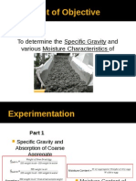 Statement of Objective: To Determine The Specific Gravity and Various Moisture Characteristics of Aggregate