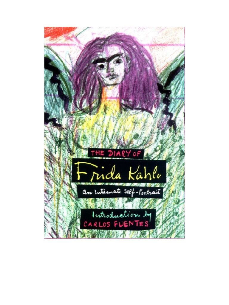 The Diary of Frida Kahlo - An Intimate Self-Portrait | PDF