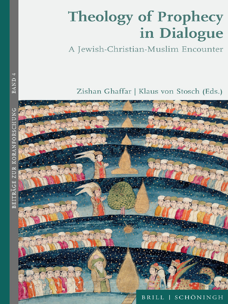 Theology of Prophecy in Dialogue A Jewish-Christian-Muslim Encounter ...