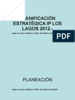 Presentación Planificación Estratégica IP Los Lagos 2012 Parte I