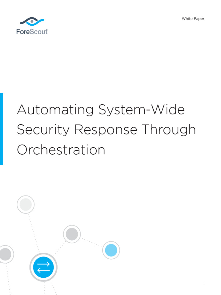 Orchestrating Security with ForeScout | PDF | Computer Security | Security