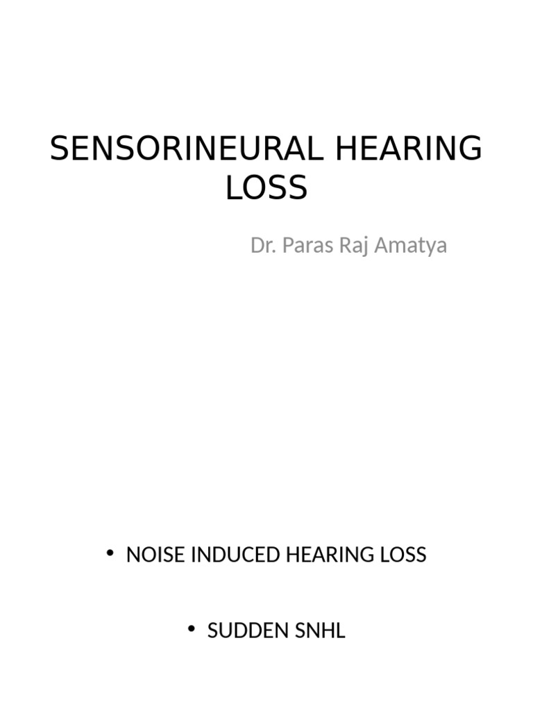 Understanding Sensorineural Hearing Loss | PDF | Hearing Loss | Medicine