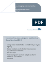 Implementing, Managing and Maintaining Social Media: Arch, Online Communications Advisor @timographer, @DSE - Vic