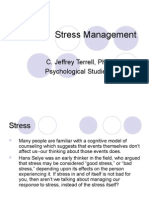 Stress Management: C. Jeffrey Terrell, PH.D., M.Div. Psychological Studies Institute