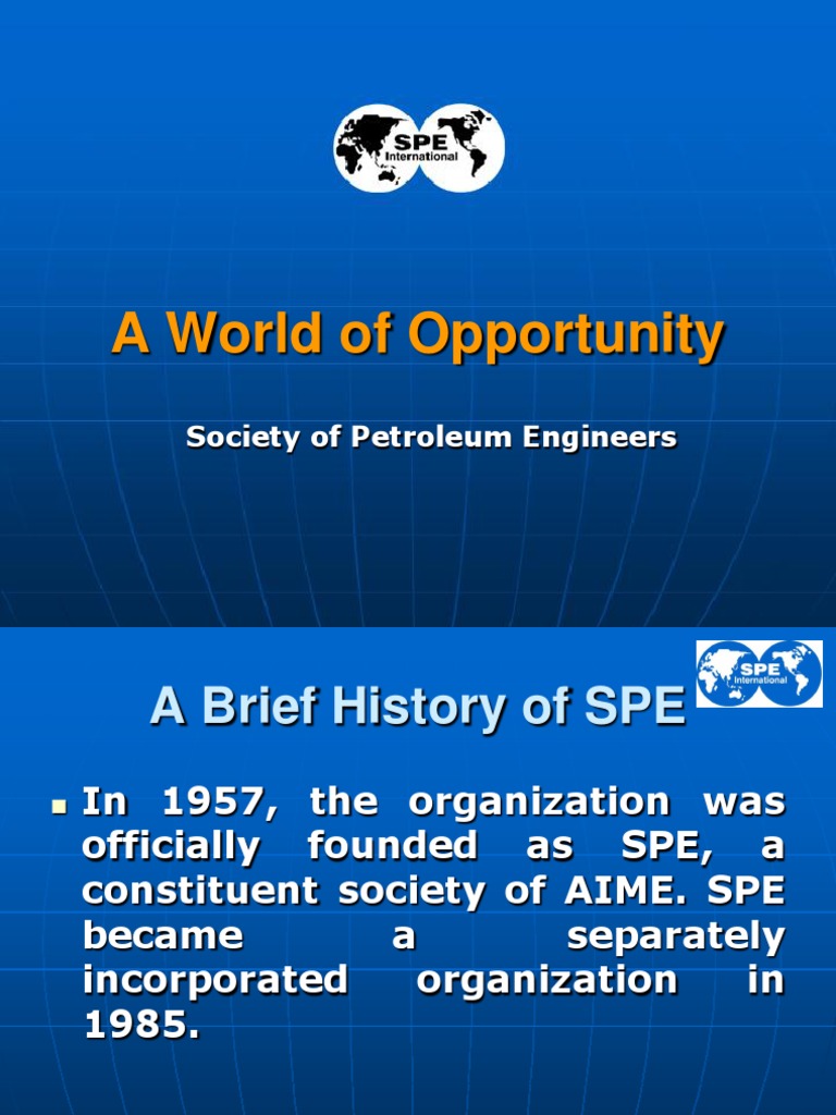 A World of Opportunity: Society of Petroleum Engineers | PDF | Science ...