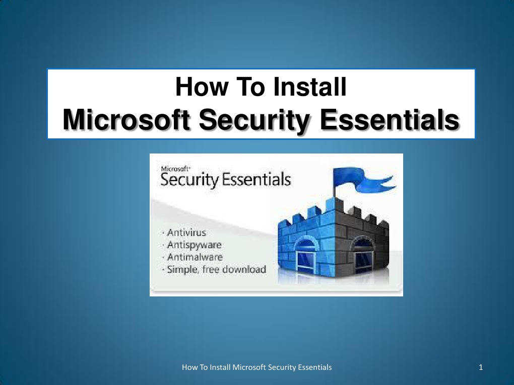 Install Microsoft Security Essentials Guide | PDF