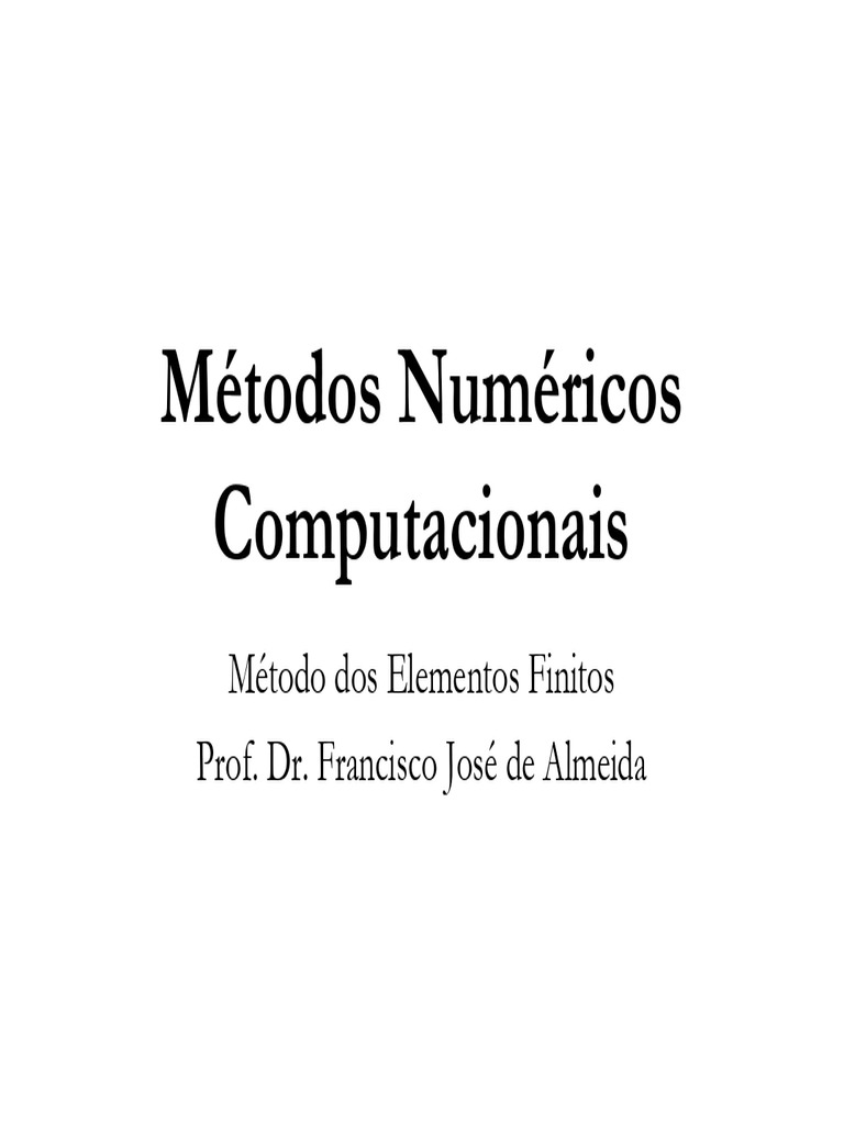 01metodos Numericos | PDF | Método dos elementos finitos | Simulação de ...